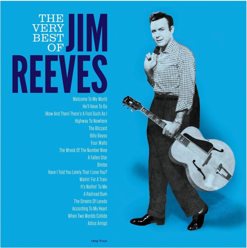 Jim Reeves - Very Best Of 2021 Reissue, Not Now UK, LP