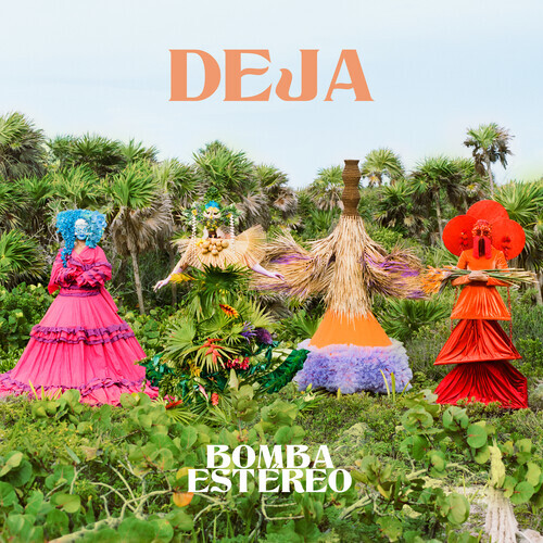Bomba Estereo - Deja Gatefold, 150 Gramm, Clear Vinyl, LP