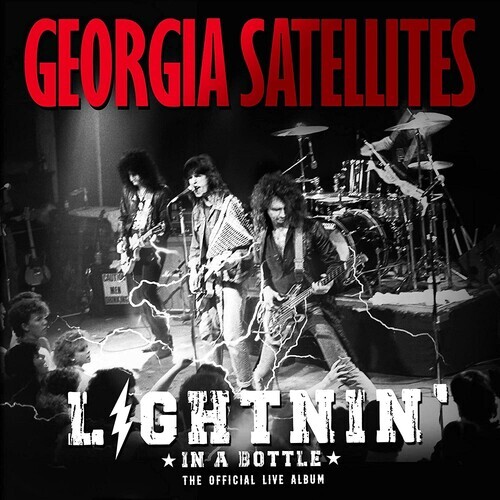 Georgia Satellites - Lightnin In A Bottle - The Official Live Album 2 LPs