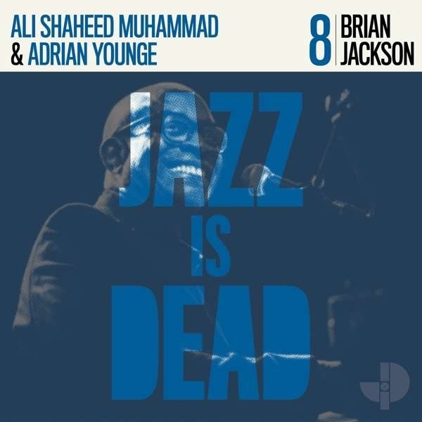 Adrian Younge, Ali Shaheed Muhammad & Brian Jackson - 8 Brian Jackson