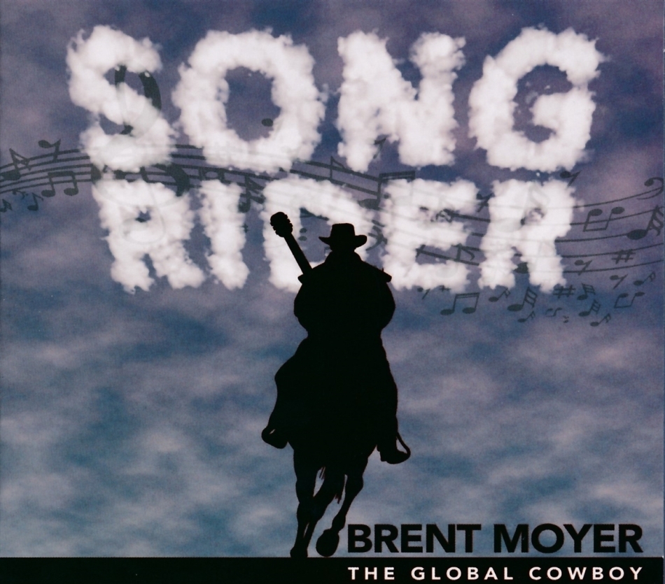 Brent Moyer - Song Rider