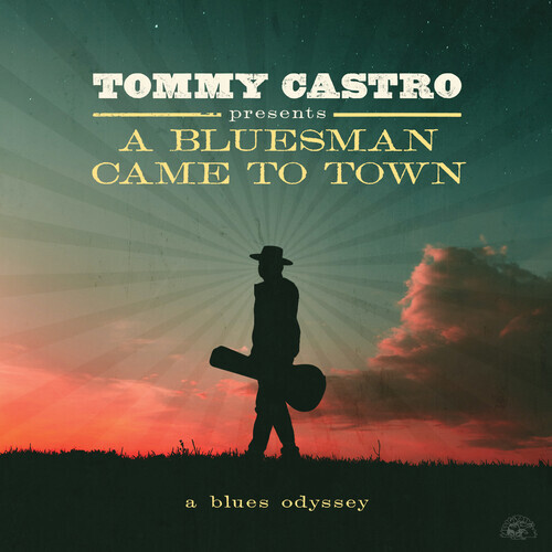 Tommy Castro - Tommy Castro Presents A Bluesman Came To Town LP