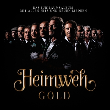 Heimweh (Schluneggers Heimweh) - Gold (das Jubil&auml;umsalbum mit allen Hits)