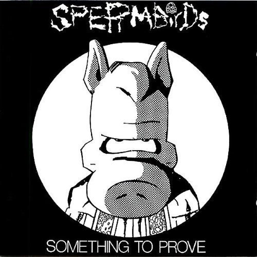 Spermbirds - Something To Prove 2021 Reissue, Indies Only, Colored, LP