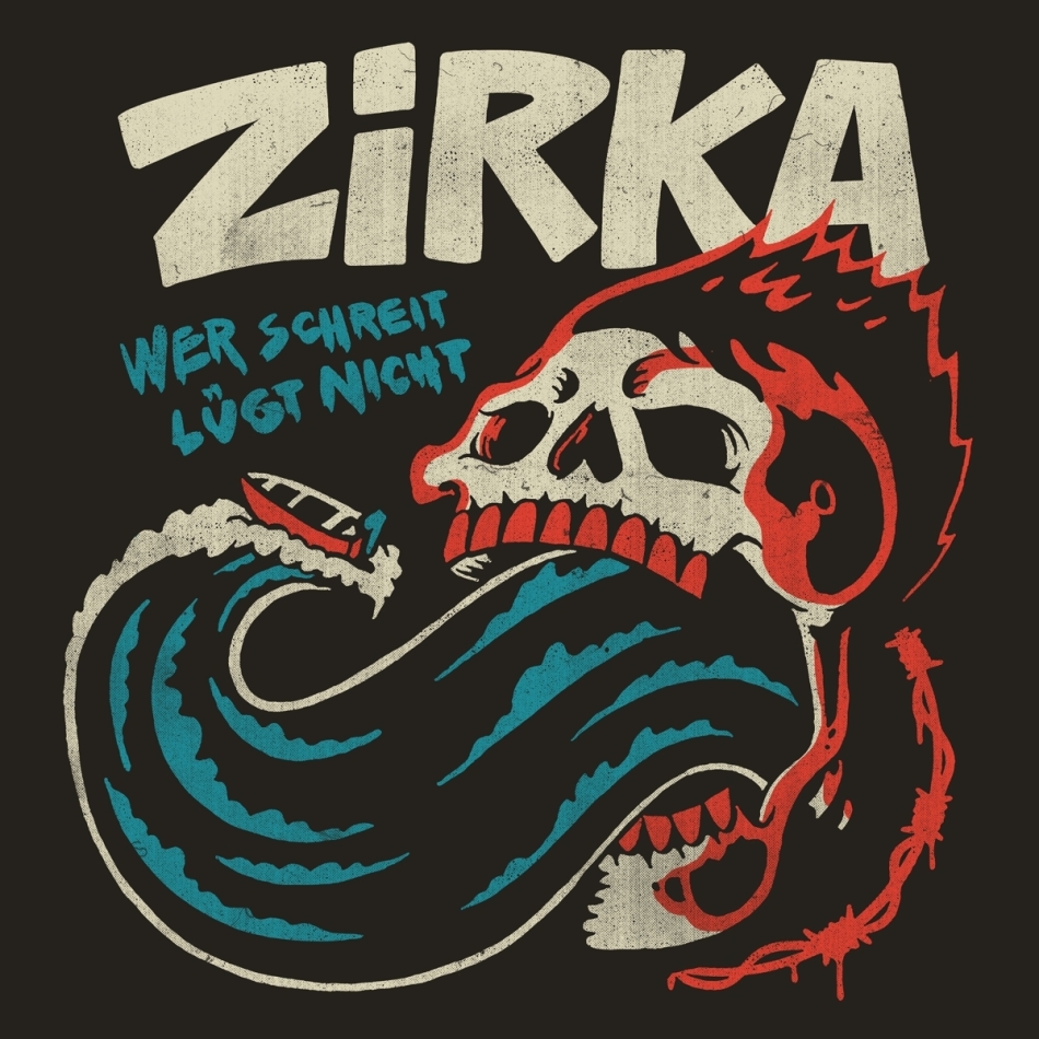 ZiRKA - Wer Schreit Lügt Nicht LP