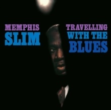 Memphis Slim - Travelling With The Blues 2021 Reissue, DOL, LP