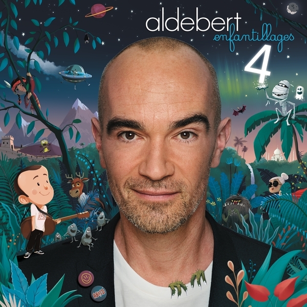 Aldebert - Enfantillages 4 Deluxe Edition