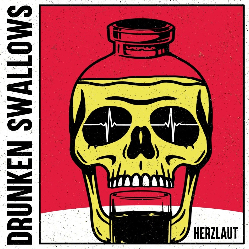 Drunken Swallows - Herzlaut