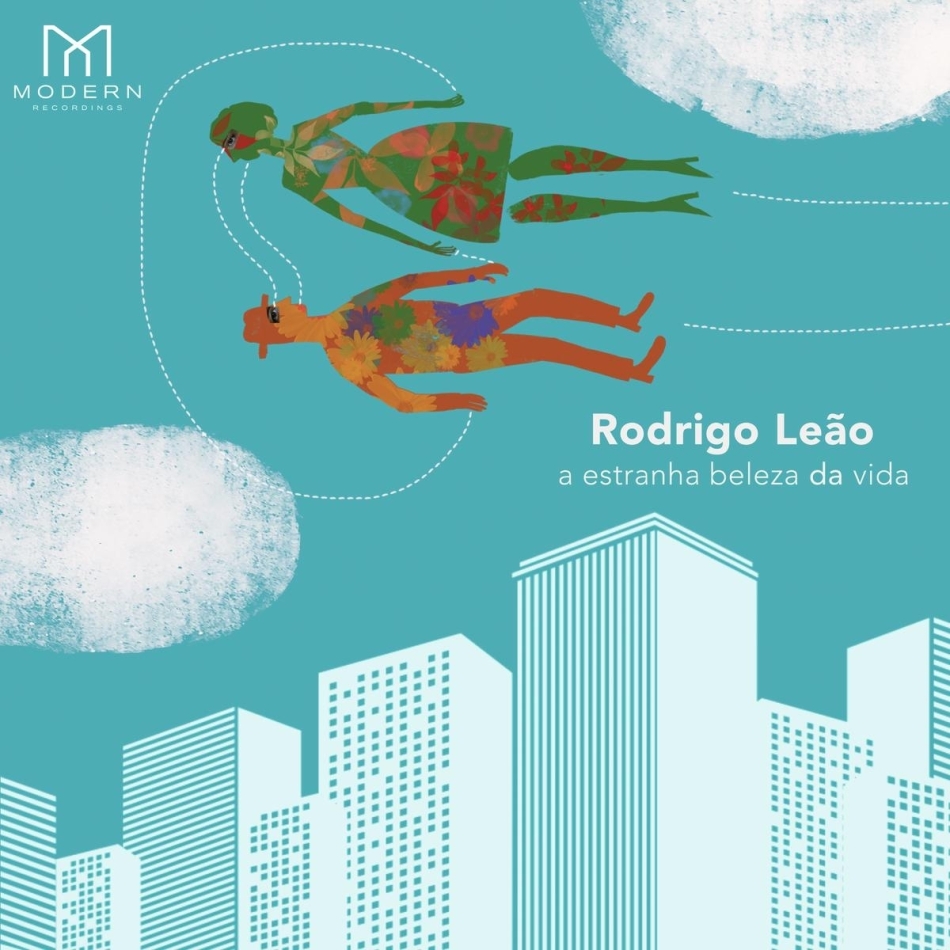 Rodrigo Leao - A estranha beleza da vida