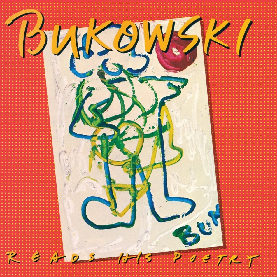 Charles Bukowski - Reads His Poetry 2021 Reissue, Real Gone Music, LP