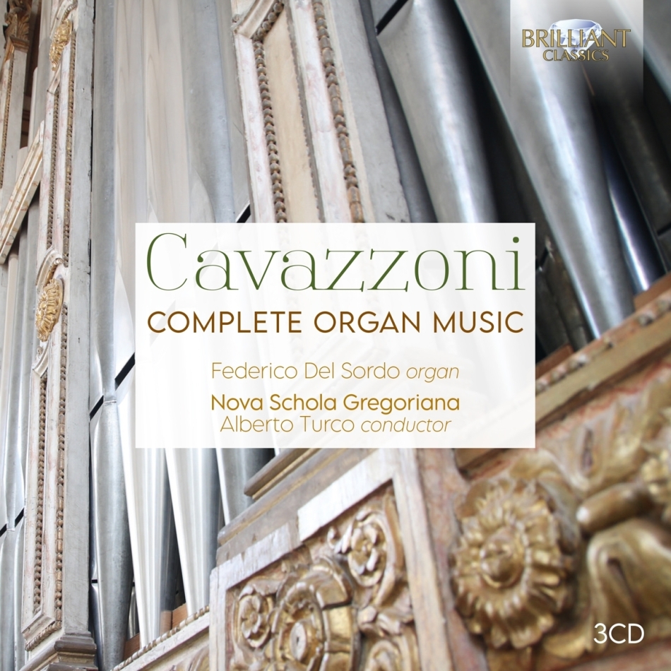 Girolamo Cavazzoni, Alberto Turco, Federico Del Sordo & Nova Schola Gregoriana - Complete Organ Music 3 CDs