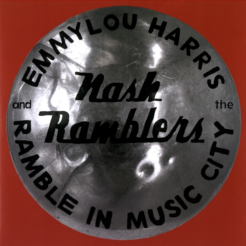 Emmylou Harris & The Nash Ramblers - Ramble in Music City: The Lost Convert (Live) 2 LPs