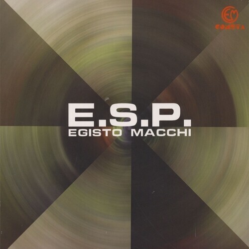 Egisto Macchi - E.S.P. LP