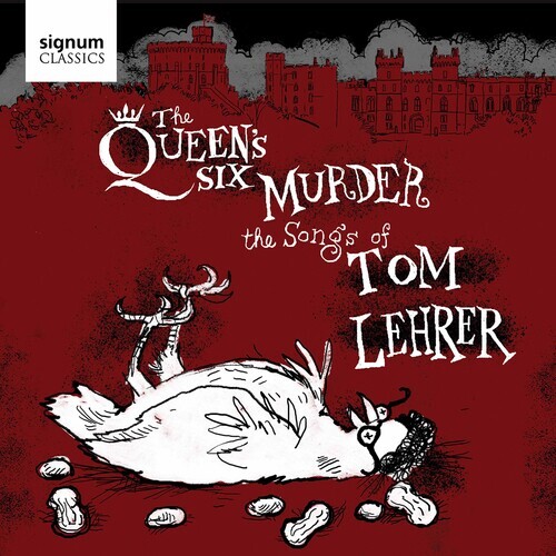 The Queen's Six & Tom Lehrer - Murder - The Songs Of Tom Lehrer