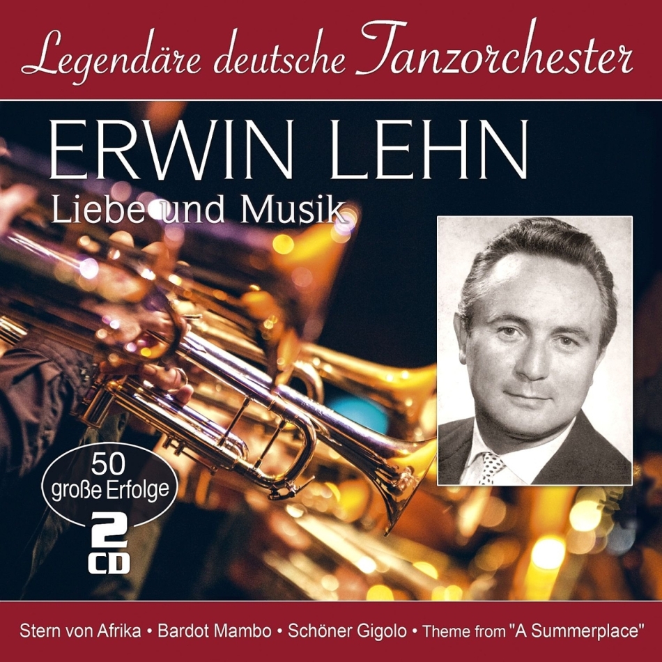 Erwin Lehn - Liebe und Musik - 50 grosse Erfolge 2 CD