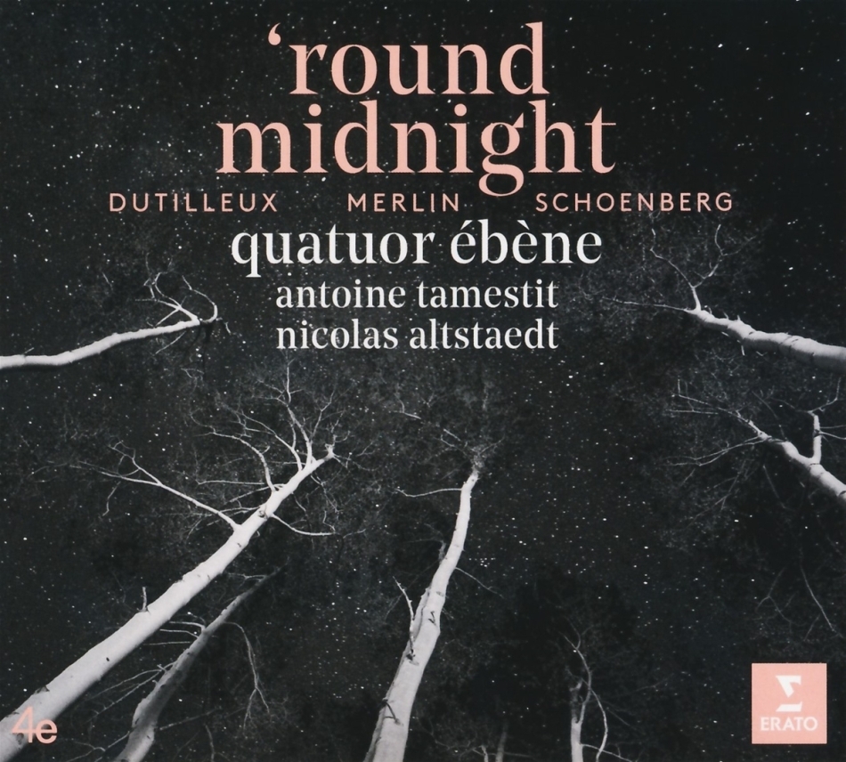 Quatuor Ebene, Antoine Tamestit & Nicolas Altenstaedt - 'Round Midnight