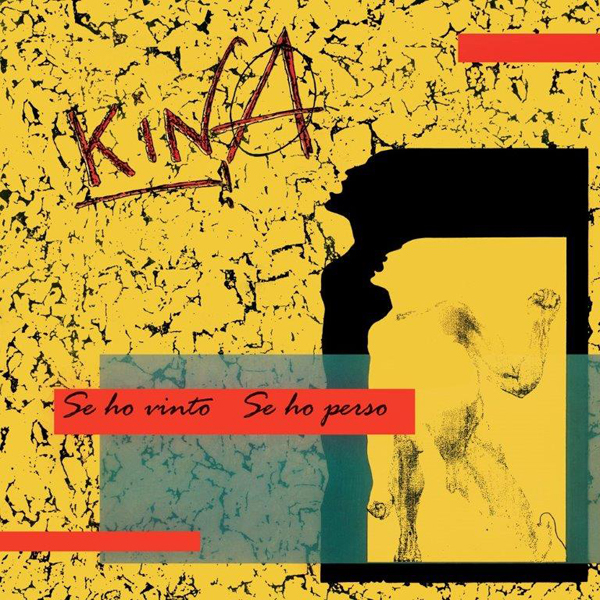 Kina - Se Ho Vinto Se Ho Perso 2021 Reissue, Metal Alternative, LP