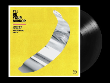 I'll Be Your Mirror - Tribute To Velvet Underground (2 LPs)
