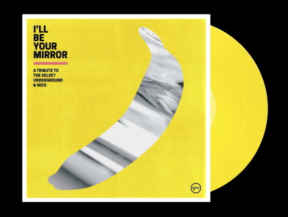 I'll Be Your Mirror - Tribute To Velvet Underground (Limited Edition, Opaque Yellow Vinyl, 2 LPs)
