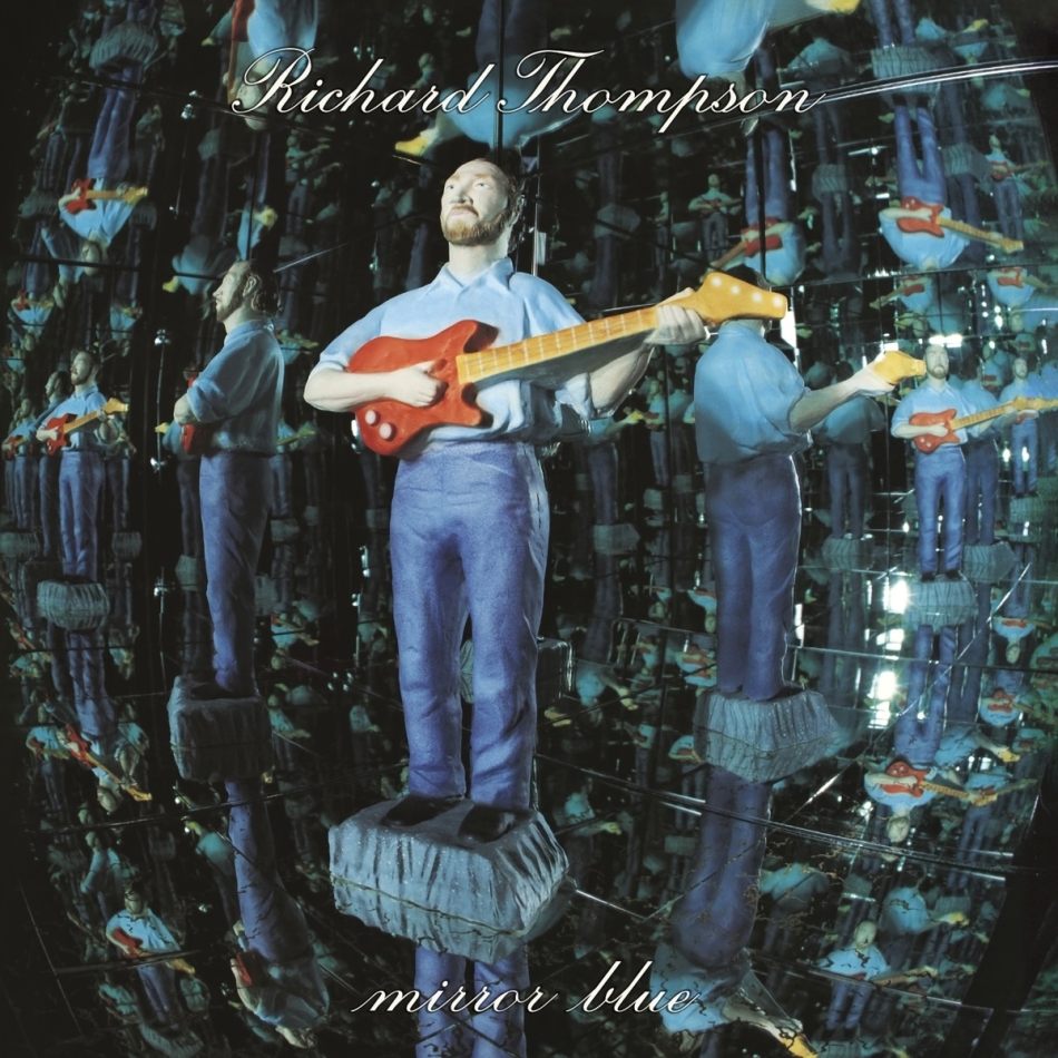 Richard Thompson & Linda Thompson - Mirror Blue Clear Mirror Vinyl, 2 LPs