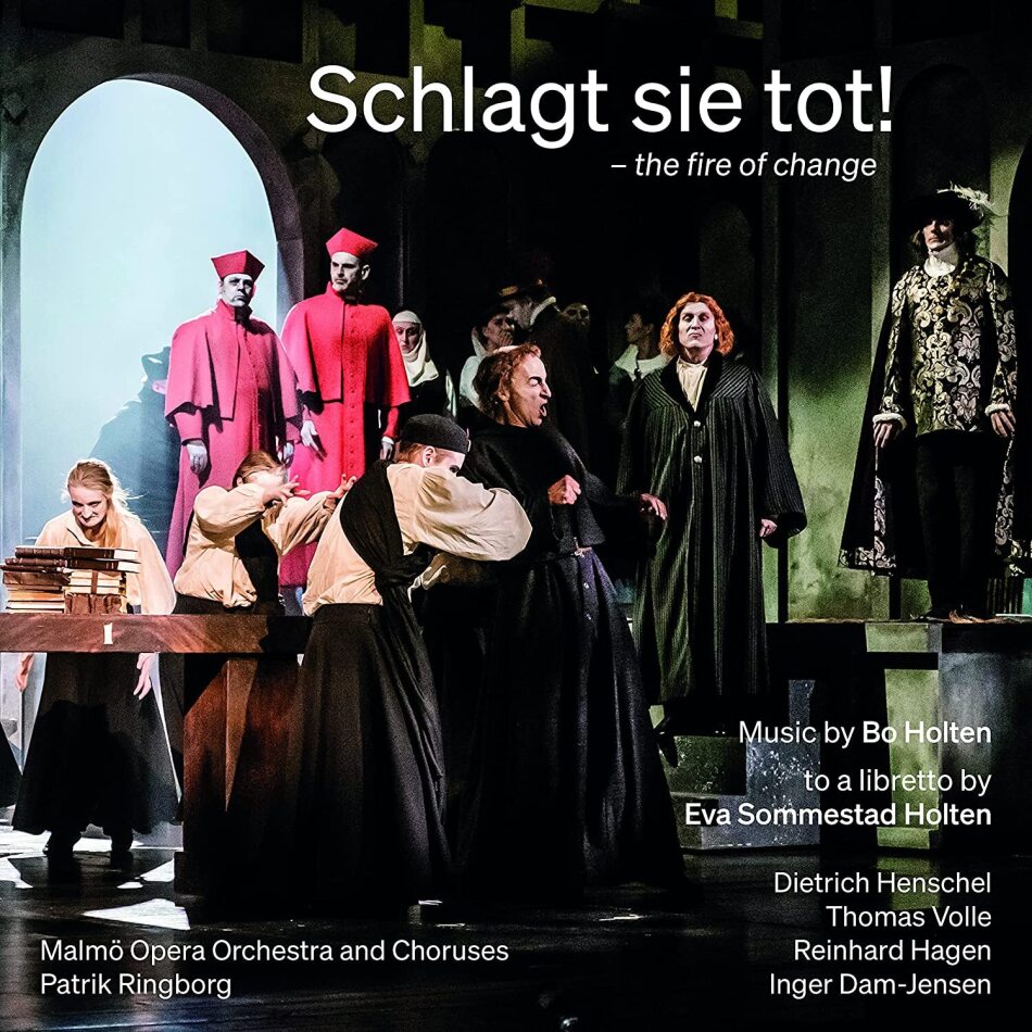 Bo Holten (*1948), Patrik Ringborg, Dietrich Henschel, Thomas Volle, Reinhard Hagen, … - Schlagt Sie Tot! - the Fire of Change 2 CD