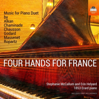 Ernest Chausson (1855-1899), Guy Ropartz, Jules Massenet (1842-1912), Charles-Valentin Alkan (1813-1888), C&eacute;cile Louise Chaminade (1857-1944), &hellip; - Four Hands For France