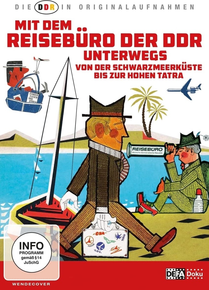 Mit dem Reisebüro der DDR unterwegs Die DDR in Originalaufnahmen