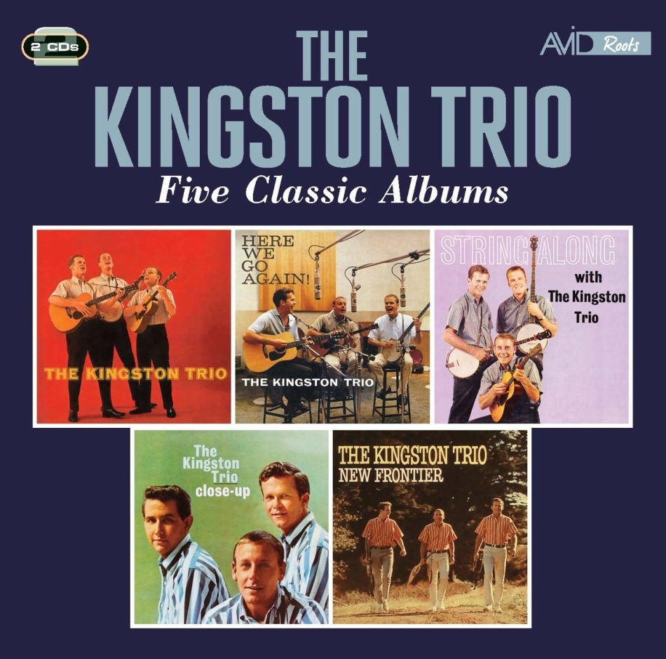 Kingston Trio - Kingston Trio / Here We Go Again / String Along 2 CDs