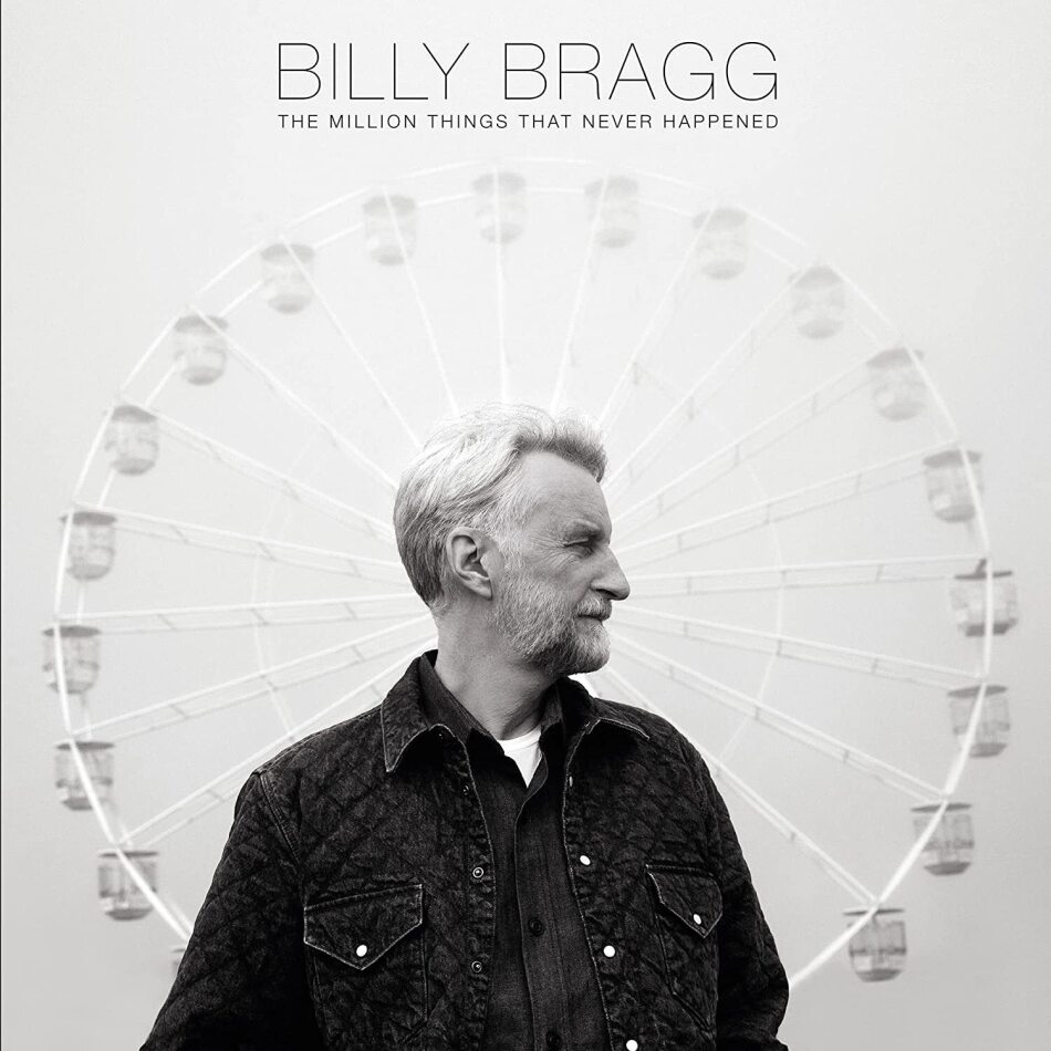 Billy Bragg - A Million Things That Never Happened Digipack