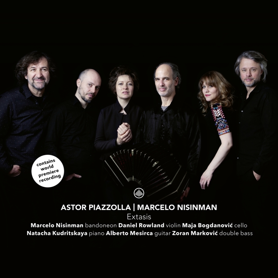 Daniel Rowland, Marcelo Nisinman (*1970) & Astor Piazzolla (1921-1992) - Extasis