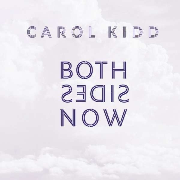 Carol Kidd - Both Sides Now 2021 Reissue, Audiophile, Limited Edition, LP