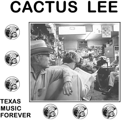 Cactus Lee - Texas Music Forever LP