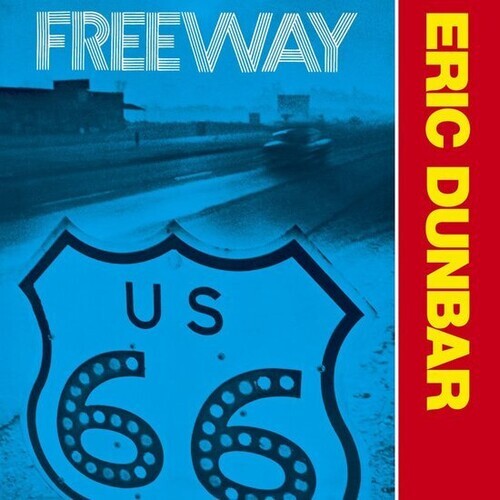 Eric Dunbar - Freeway 2021 Reissue, Japan Edition, Remastered, LP
