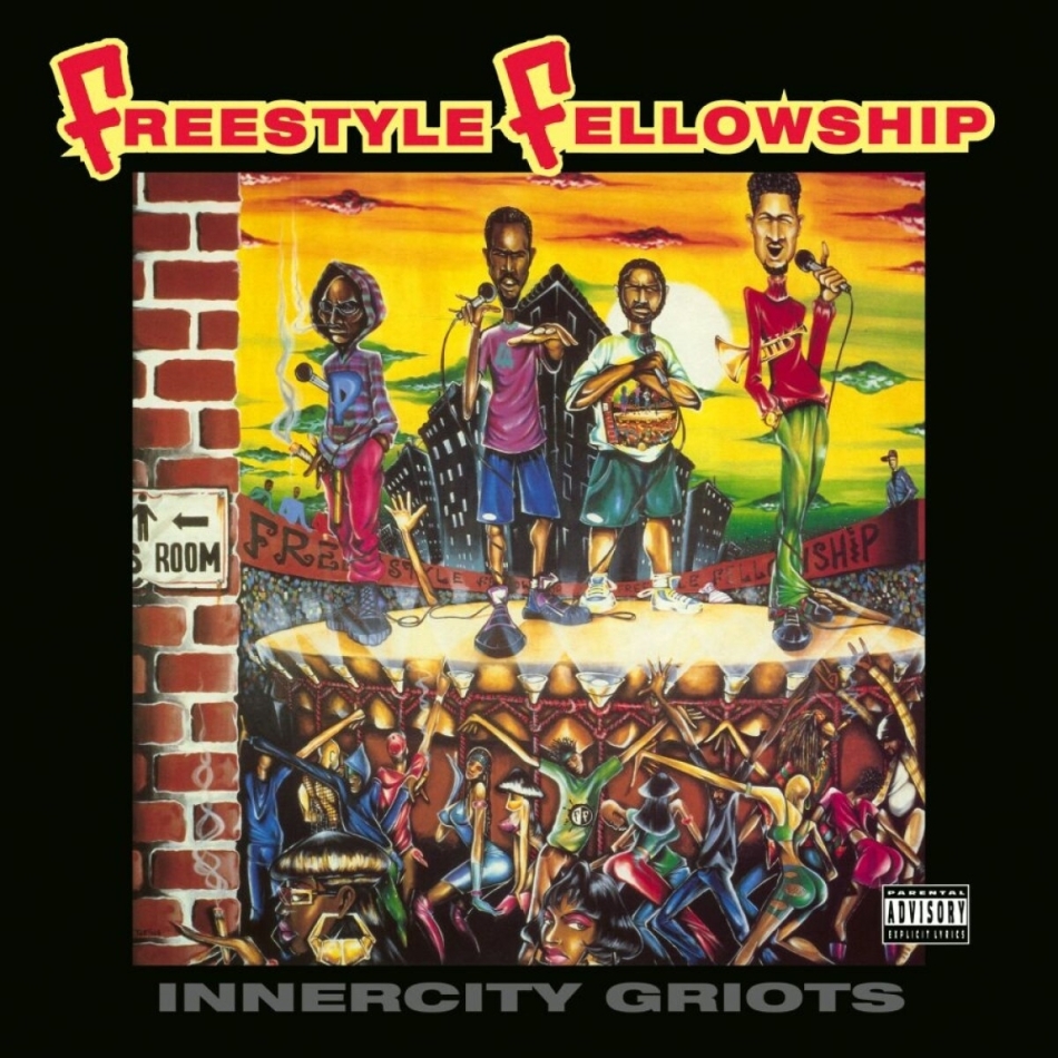 Freestyle Fellowship - Innercity Griots 2021 Reissue, Be With Records, 2 LPs