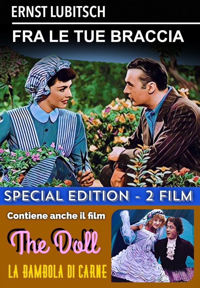 Fra le tue braccia (1946) + La bambola di carne (1919) n/b, Edizione Speciale