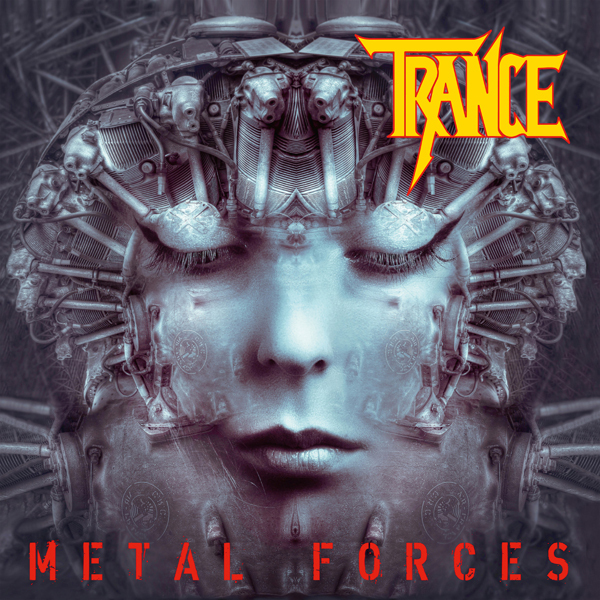 Trance (Metal) - Metal Forces