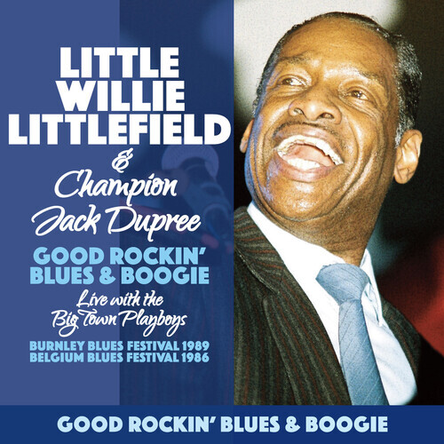 Little Willie Littlefield & "Champion" Jack Dupree - Good Rockin' Blues & Boogie
