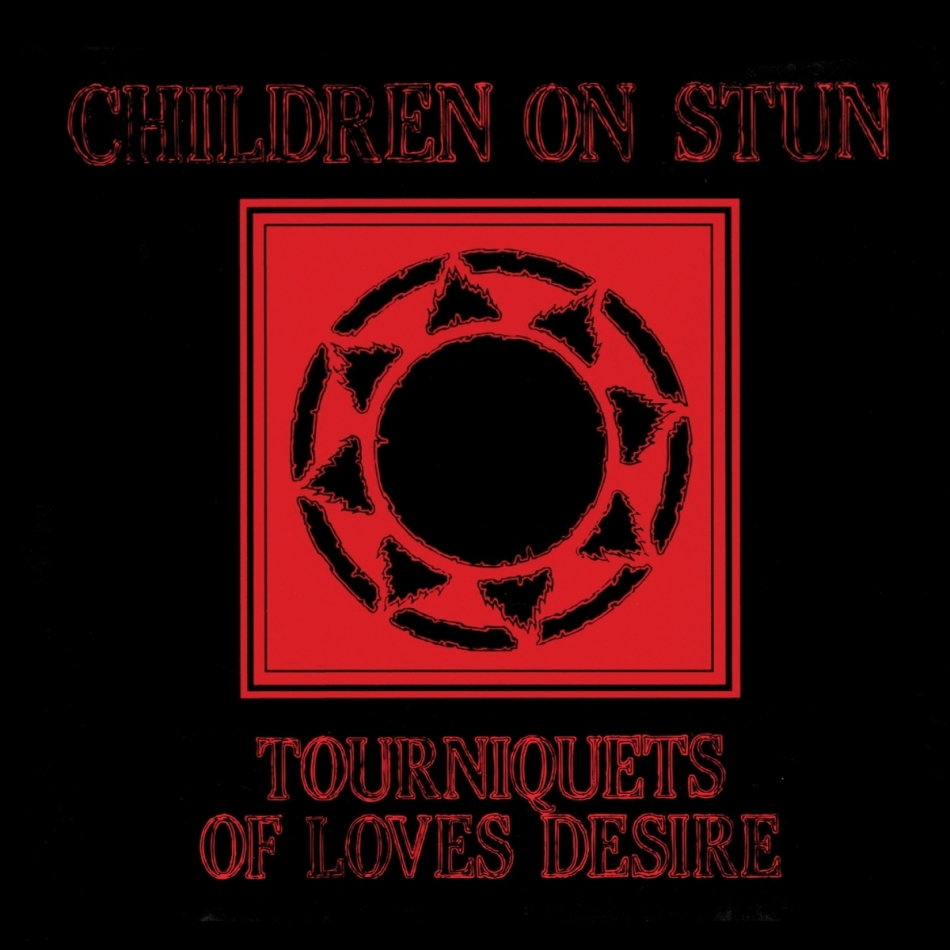 Children On Stun - Tourniquets Of Love's Desire Bonustracks, 2021 Reissue, Cleopatra, Édition Deluxe