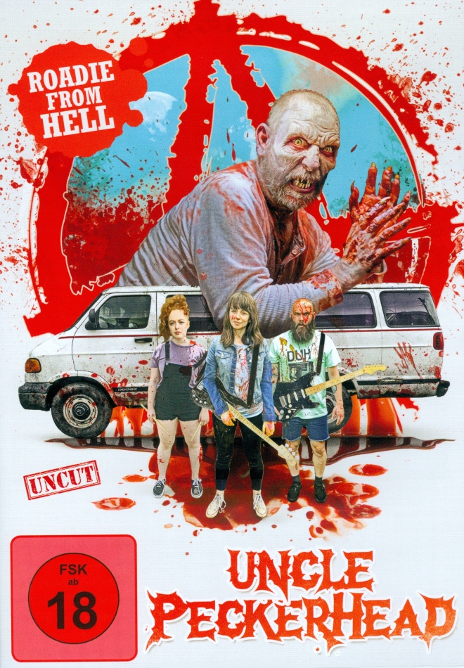 Uncle Peckerhead - Roadie from Hell (2020) Uncut