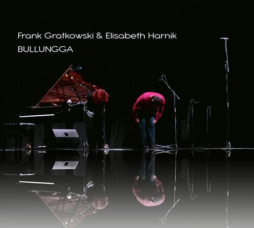 Frank Gratkowski & Elisabeth Harnik - Bullungga