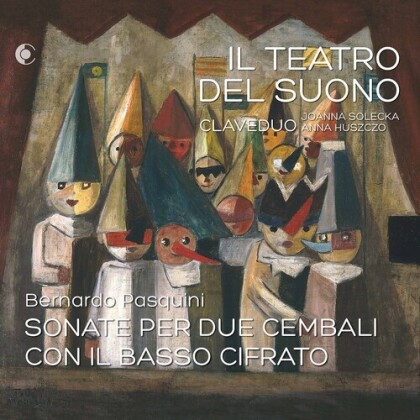 Claveduo & Bernardo Pasquini (1637-1710) - Il Teatro Del Suono