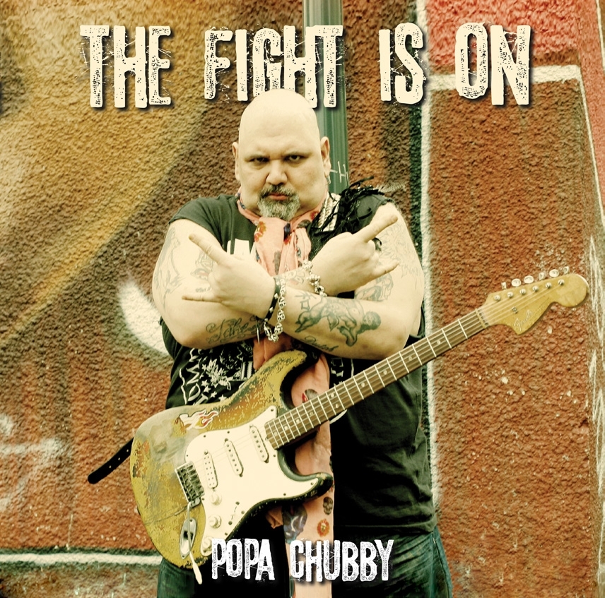 Popa Chubby - Fight Is On 2021 Reissue, Dixie Frog, Digipack