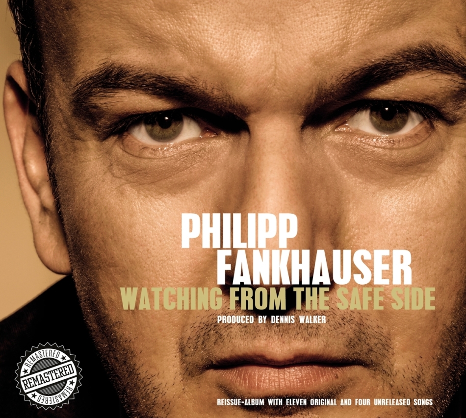 Philipp Fankhauser - Watching From The Safe Side 2021 Reissue