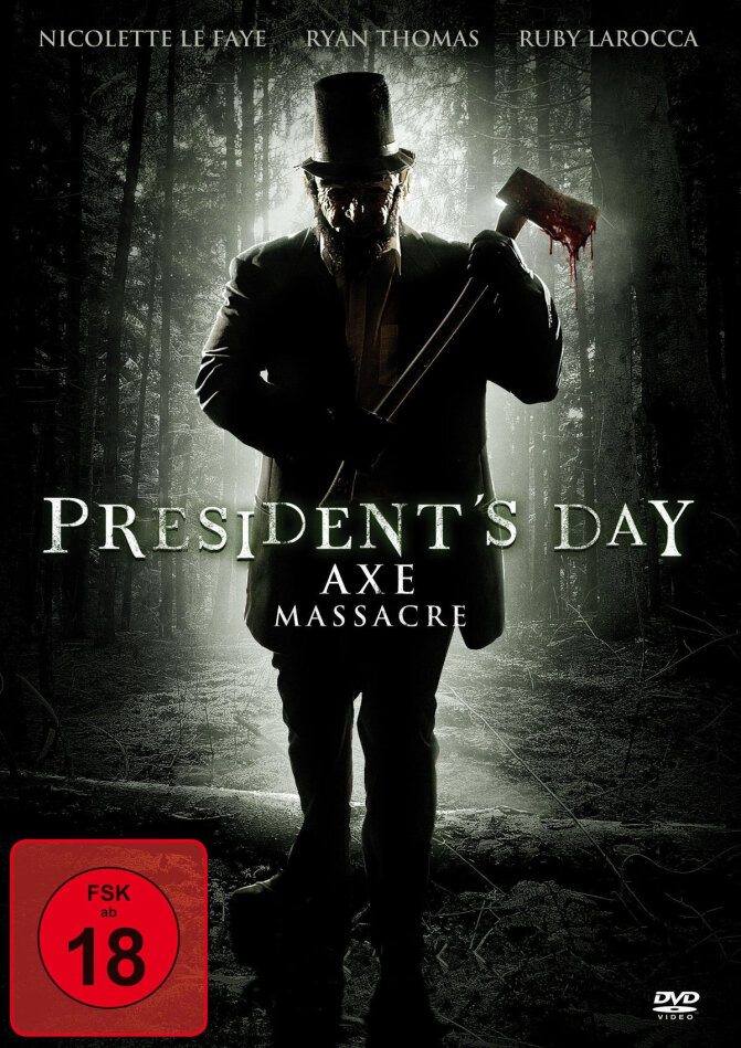 President's Day - Axe Massacre (2010)