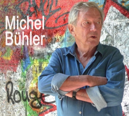 Michel B&uuml;hler - Rouge