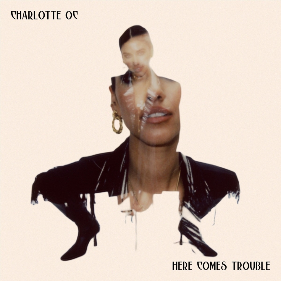 Charlotte Oc - Here Comes Trouble LP