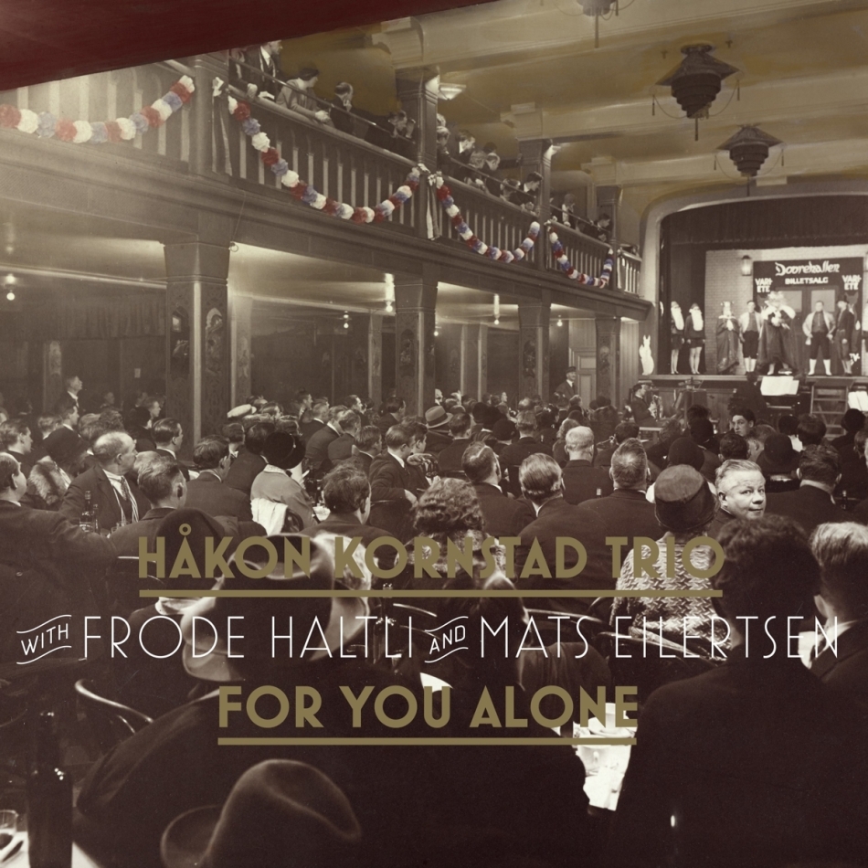 Hakon Kornstad - For You Alone