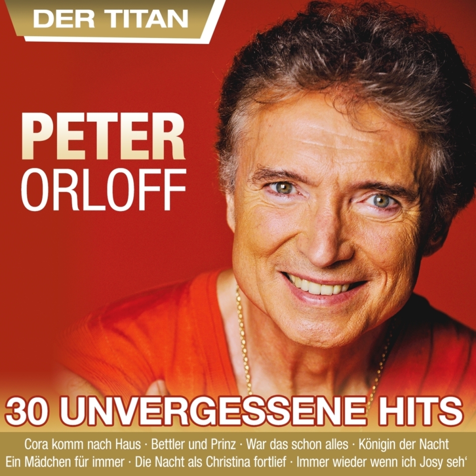 Peter Orloff - 30 unvergessene Hits 2 CD