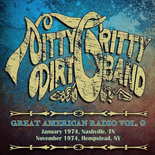 Nitty Gritty Dirt Band - Great American Radio Volume 9 2 CDs