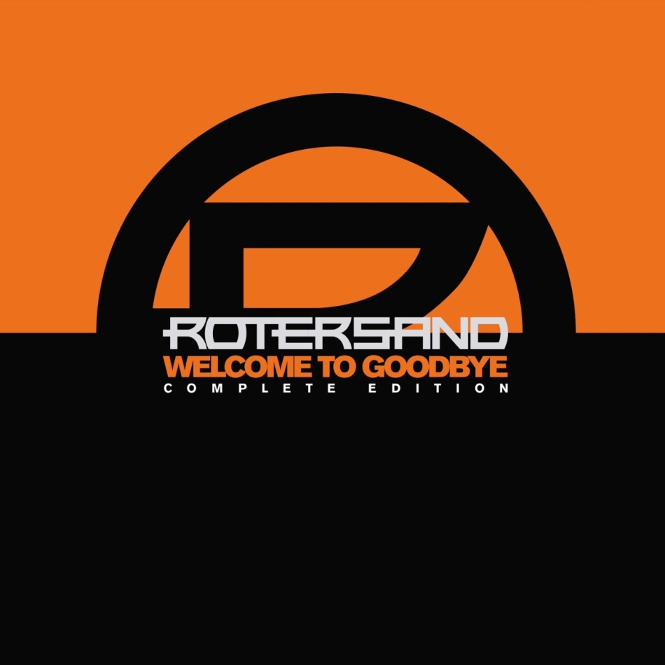 Rotersand - Welcome To Goodbye 2021 Reissue, Mediabook, 2 CDs